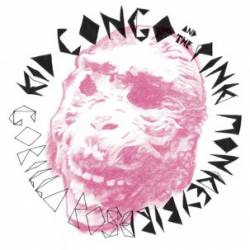 Kid Congo And The Pink Monkey Birds : Gorilla Rose